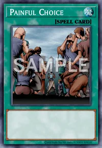 Painful Choice, Yu-Gi-Oh! card, SPELL