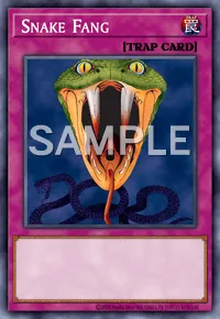 Snake Fang, Yu-Gi-Oh! card, TRAP