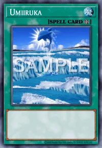 Umiiruka, Yu-Gi-Oh! card, SPELL