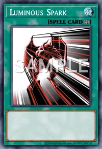 Luminous Spark, Yu-Gi-Oh! card, SPELL