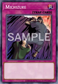 Michizure, Yu-Gi-Oh! card, TRAP