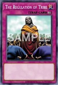 The Regulation of Tribe, Yu-Gi-Oh! card, TRAP