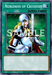 Nobleman of Crossout, Yu-Gi-Oh! card, SPELL