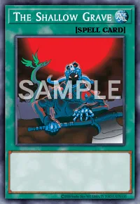 The Shallow Grave, Yu-Gi-Oh! card, SPELL