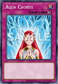 Aqua Chorus, Yu-Gi-Oh! card, TRAP