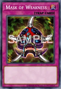 Mask of Weakness, Yu-Gi-Oh! card, TRAP