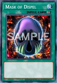 Mask of Dispel, Yu-Gi-Oh! card, SPELL