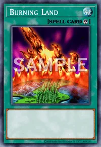 Burning Land, Yu-Gi-Oh! card, SPELL