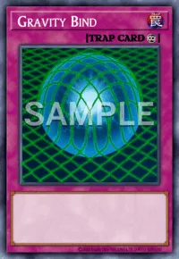 Gravity Bind, Yu-Gi-Oh! card, TRAP