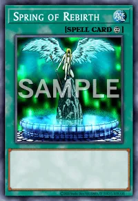 Spring of Rebirth, Yu-Gi-Oh! card, SPELL