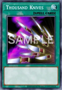 Thousand Knives, Yu-Gi-Oh! card, SPELL