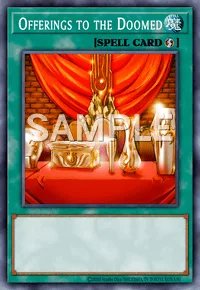 Offerings to the Doomed, Yu-Gi-Oh! card, SPELL