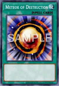 Meteor of Destruction, Yu-Gi-Oh! card, SPELL
