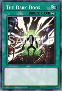 The Dark Door, Yu-Gi-Oh! card, SPELL