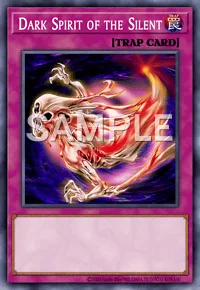 Dark Spirit of the Silent, Yu-Gi-Oh! card, TRAP