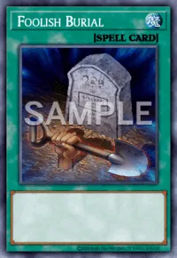 Foolish Burial, Yu-Gi-Oh! card, SPELL