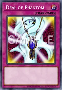 Deal of Phantom, Yu-Gi-Oh! card, TRAP