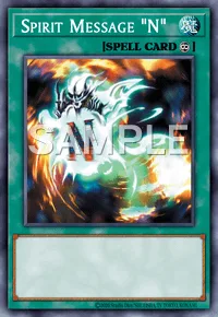 Spirit Message "N", Yu-Gi-Oh! card, SPELL