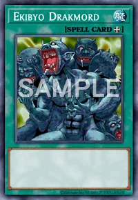 Ekibyo Drakmord, Yu-Gi-Oh! card, SPELL