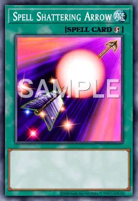Spell Shattering Arrow, Yu-Gi-Oh! card, SPELL