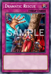 Dramatic Rescue, Yu-Gi-Oh! card, TRAP