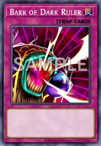 Bark of Dark Ruler, Yu-Gi-Oh! card, TRAP