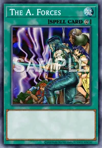 The A. Forces, Yu-Gi-Oh! card, SPELL