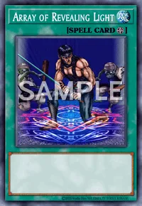 Array of Revealing Light, Yu-Gi-Oh! card, SPELL