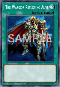 The Warrior Returning Alive, Yu-Gi-Oh! card, SPELL