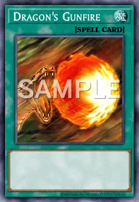 Dragon's Gunfire, Yu-Gi-Oh! card, SPELL