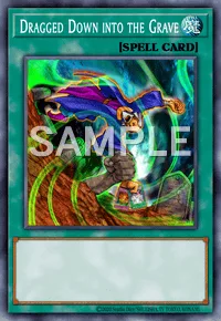 Dragged Down into the Grave, Yu-Gi-Oh! card, SPELL