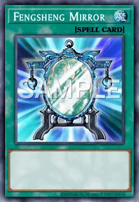 Fengsheng Mirror, Yu-Gi-Oh! card, SPELL
