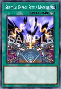 Spiritual Energy Settle Machine, Yu-Gi-Oh! card, SPELL