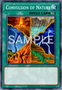 Convulsion of Nature, Yu-Gi-Oh! card, SPELL