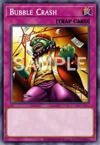 Bubble Crash, Yu-Gi-Oh! card, TRAP