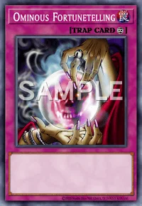 Ominous Fortunetelling, Yu-Gi-Oh! card, TRAP