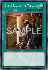 Secret Pass to the Treasures, Yu-Gi-Oh! card, SPELL