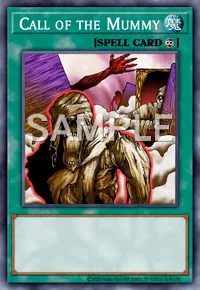 Call of the Mummy, Yu-Gi-Oh! card, SPELL