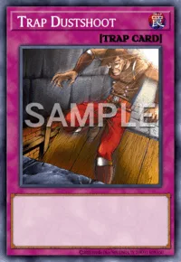 Trap Dustshoot, Yu-Gi-Oh! card, TRAP