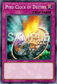Pyro Clock of Destiny, Yu-Gi-Oh! card, TRAP