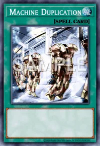 Machine Duplication, Yu-Gi-Oh! card, SPELL