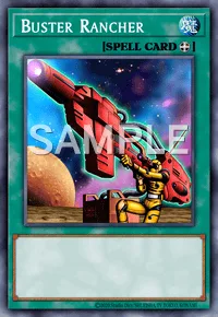 Buster Rancher, Yu-Gi-Oh! card, SPELL