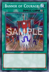 Banner of Courage, Yu-Gi-Oh! card, SPELL