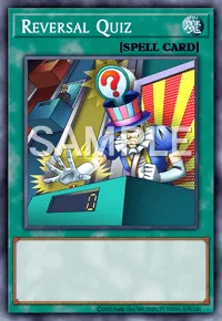 Reversal Quiz, Yu-Gi-Oh! card, SPELL