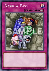 Narrow Pass, Yu-Gi-Oh! card, TRAP