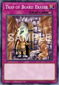 Trap of Board Eraser, Yu-Gi-Oh! card, TRAP