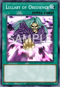 Lullaby of Obedience, Yu-Gi-Oh! card, SPELL