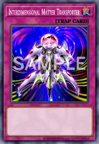 Interdimensional Matter Transporter, Yu-Gi-Oh! card, TRAP