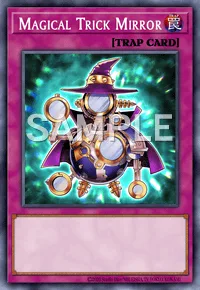 Magical Trick Mirror, Yu-Gi-Oh! card, TRAP
