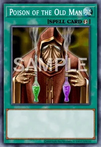 Poison of the Old Man, Yu-Gi-Oh! card, SPELL